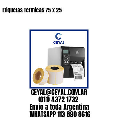 Etiquetas Termicas 75 x 25