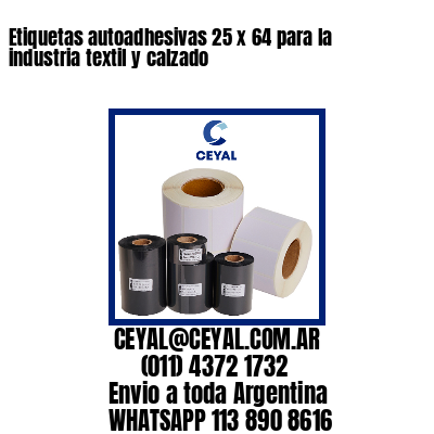 Etiquetas autoadhesivas 25 x 64 para la industria textil y calzado