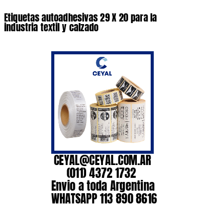 Etiquetas autoadhesivas 29 X 20 para la industria textil y calzado