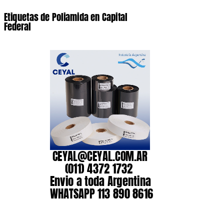 Etiquetas de Poliamida en Capital Federal