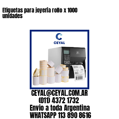 Etiquetas para joyería rollo x 1000 unidades