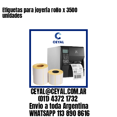 Etiquetas para joyería rollo x 3500 unidades