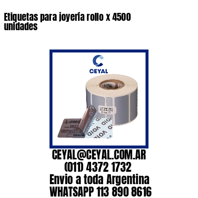 Etiquetas para joyería rollo x 4500 unidades