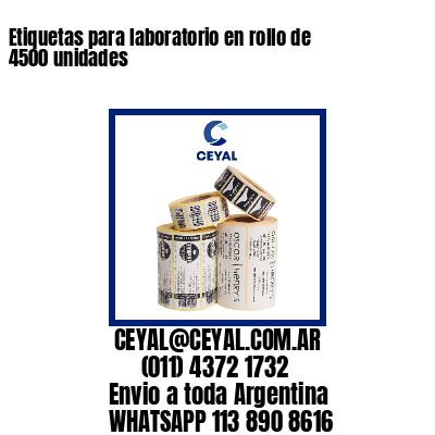 Etiquetas para laboratorio en rollo de 4500 unidades