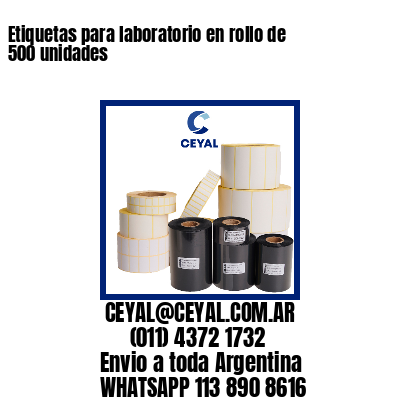 Etiquetas para laboratorio en rollo de 500 unidades
