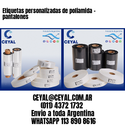 Etiquetas personalizadas de poliamida – pantalones
