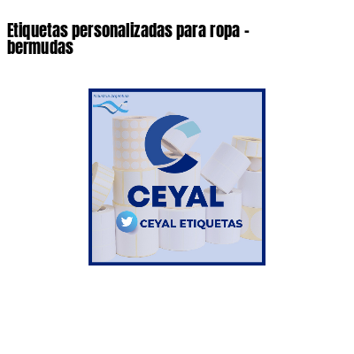 Etiquetas personalizadas para ropa - bermudas