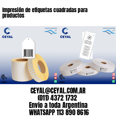Impresión de etiquetas cuadradas para productos