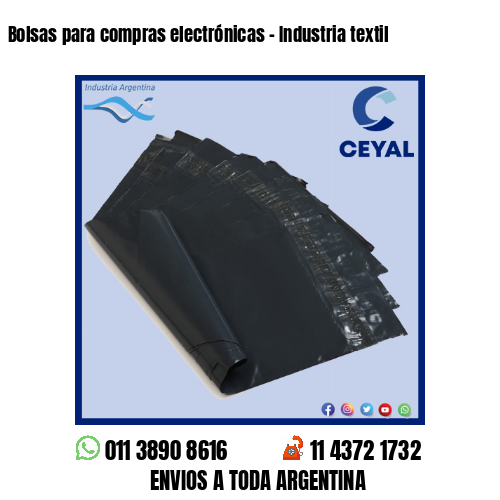 Bolsas para compras electrónicas – Industria textil