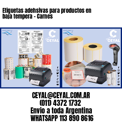 Etiquetas adehsivas para productos en baja tempera – Carnes
