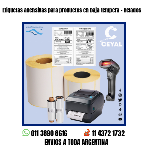 Etiquetas adehsivas para productos en baja tempera – Helados