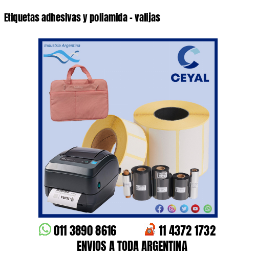 Etiquetas adhesivas y poliamida – valijas
