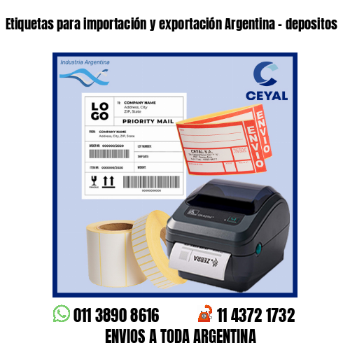 Etiquetas para importación y exportación Argentina – depositos