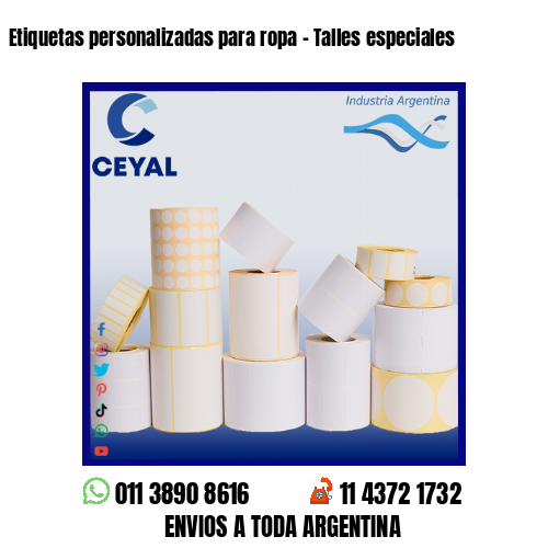 Etiquetas personalizadas para ropa – Talles especiales