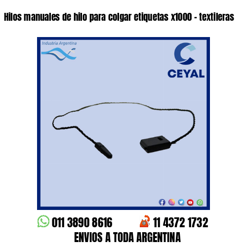 Hilos manuales de hilo para colgar etiquetas x1000 – textileras