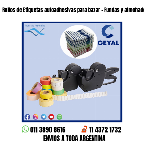Rollos de Etiquetas autoadhesivas para bazar – Fundas y almohadones