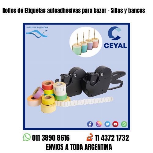 Rollos de Etiquetas autoadhesivas para bazar – Sillas y bancos