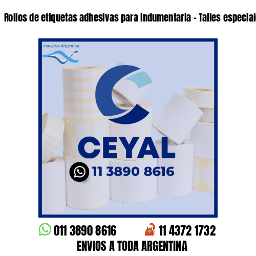 Rollos de etiquetas adhesivas para indumentaria - Talles especiales