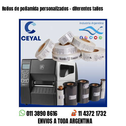 Rollos de poliamida personalizados – diferentes talles