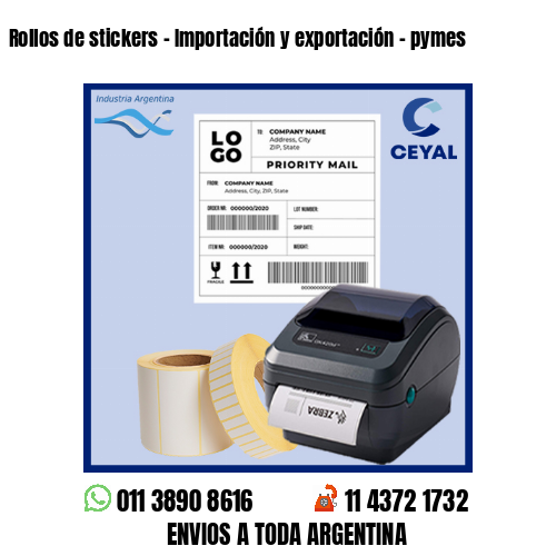 Rollos de stickers – Importación y exportación – pymes
