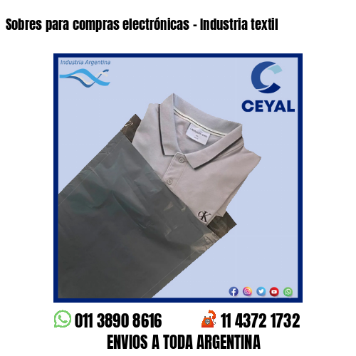 Sobres para compras electrónicas – Industria textil
