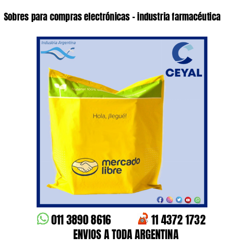 Sobres para compras electrónicas – industria farmacéutica