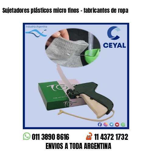 Sujetadores plásticos micro finos – fabricantes de ropa