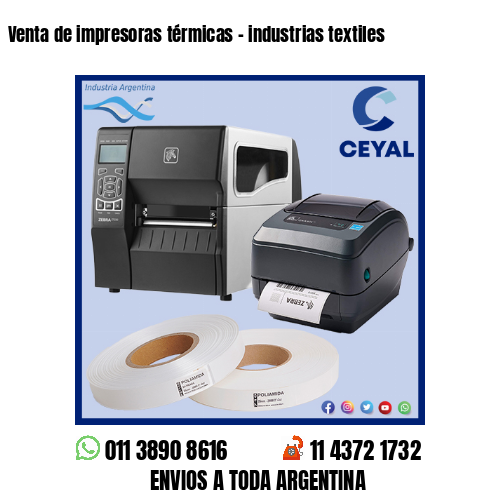 Venta de impresoras térmicas – industrias textiles