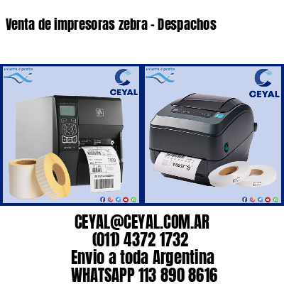 Venta de impresoras zebra – Despachos