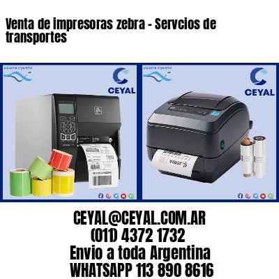 Venta de impresoras zebra – Servcios de transportes
