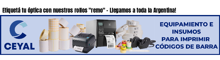 Etiquetá tu óptica con nuestros rollos 