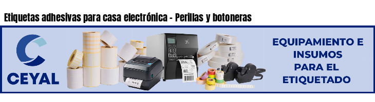 Etiquetas adhesivas para casa electrónica - Perillas y botoneras