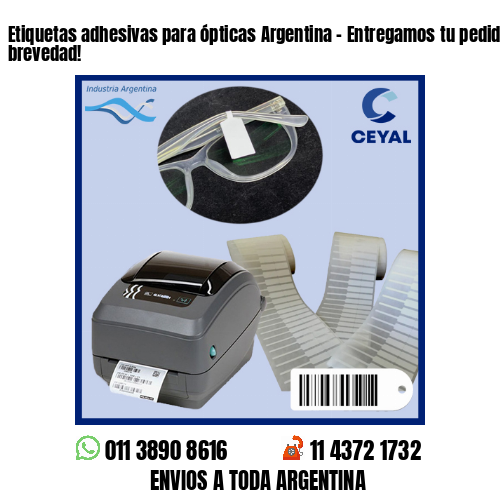 Etiquetas adhesivas para ópticas Argentina – Entregamos tu pedido a la brevedad!