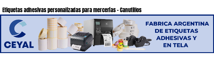 Etiquetas adhesivas personalizadas para mercerías - Canutillos