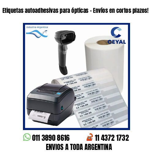 Etiquetas autoadhesivas para ópticas – Envíos en cortos plazos!