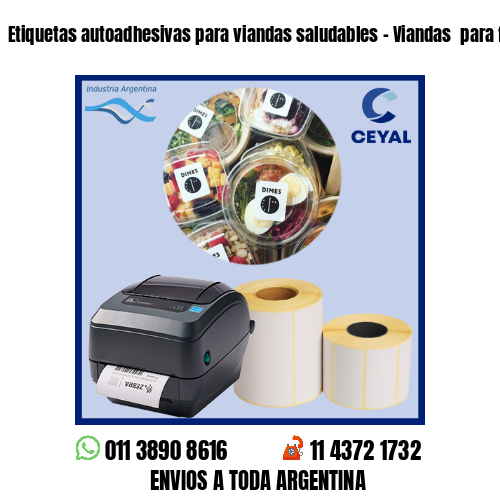 Etiquetas autoadhesivas para viandas saludables – Viandas  para freezer