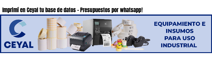 Imprimí en Ceyal tu base de datos - Presupuestos por whatsapp!