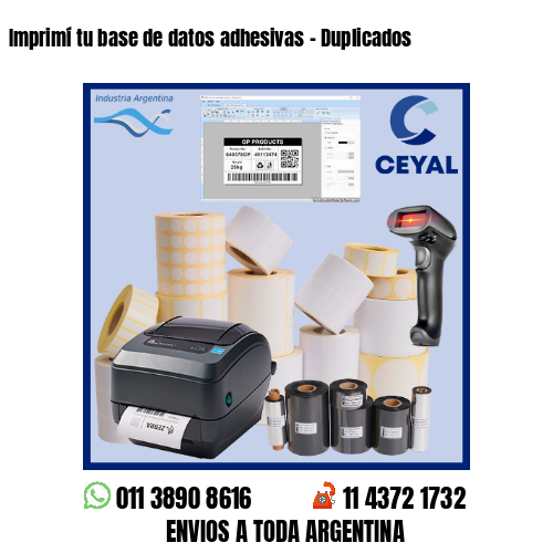 Imprimí tu base de datos adhesivas – Duplicados