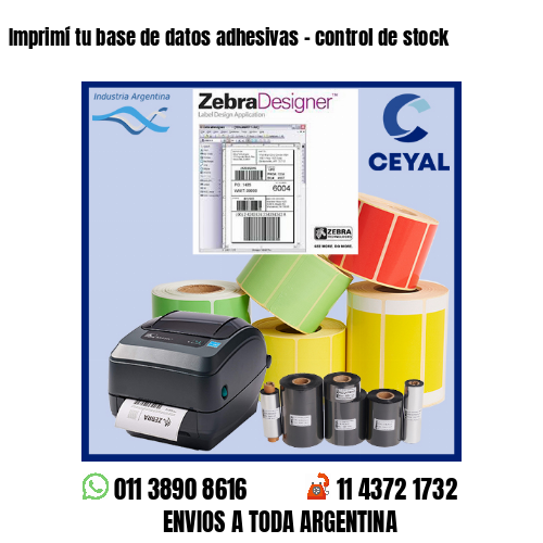 Imprimí tu base de datos adhesivas – control de stock