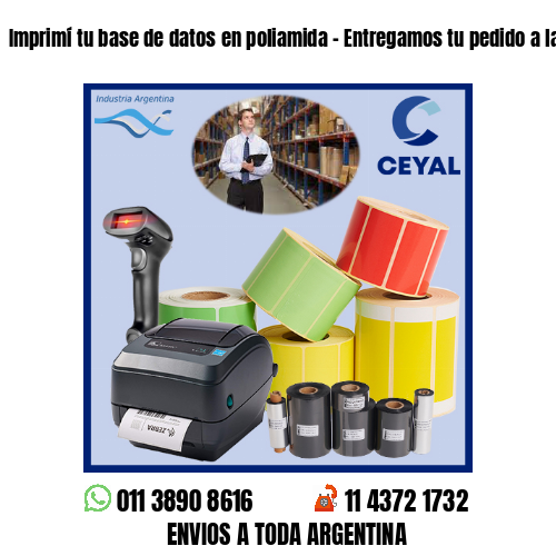 Imprimí tu base de datos en poliamida – Entregamos tu pedido a la brevedad!