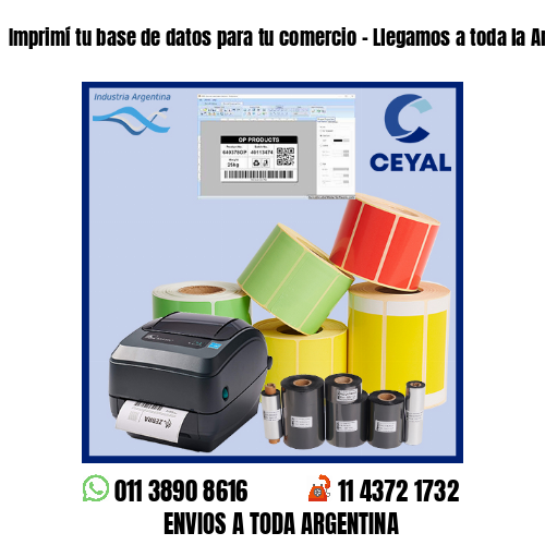 Imprimí tu base de datos para tu comercio – Llegamos a toda la Argentina!