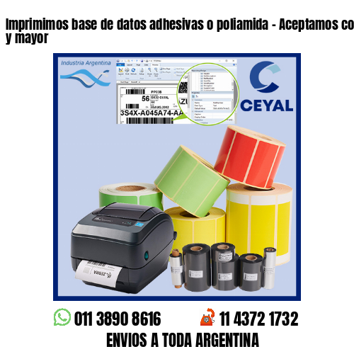 Imprimimos base de datos adhesivas o poliamida – Aceptamos compras al por menor y mayor
