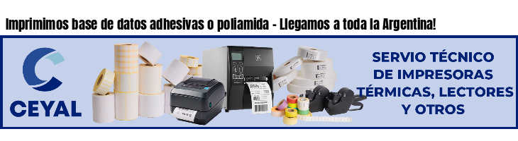 Imprimimos base de datos adhesivas o poliamida - Llegamos a toda la Argentina!
