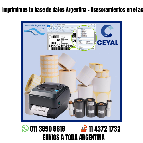 Imprimimos tu base de datos Argentina – Asesoramientos en el acto!