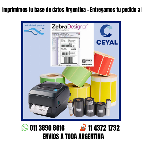 Imprimimos tu base de datos Argentina – Entregamos tu pedido a la brevedad!