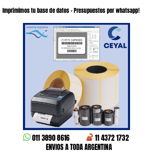 Imprimimos tu base de datos – Presupuestos por whatsapp!