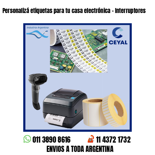 Personalizá etiquetas para tu casa electrónica – Interruptores