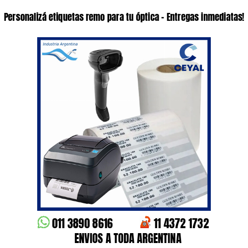 Personalizá etiquetas remo para tu óptica – Entregas inmediatas!