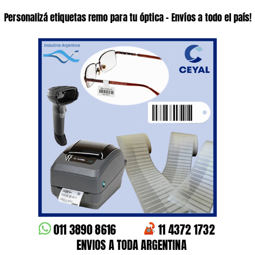 Personalizá etiquetas remo para tu óptica – Envíos a todo el país!