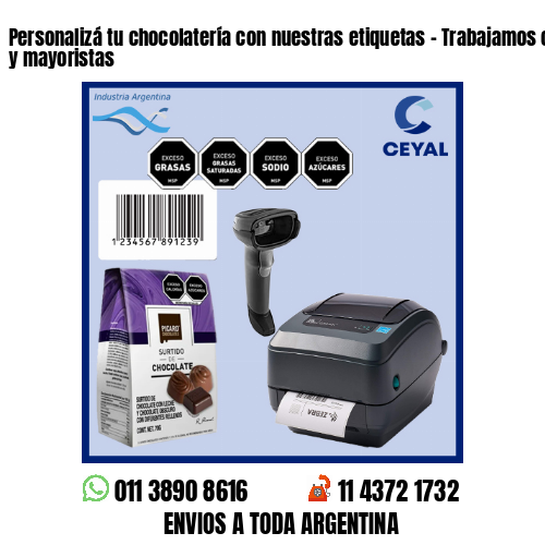Personalizá tu chocolatería con nuestras etiquetas – Trabajamos con minoristas y mayoristas